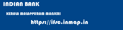 INDIAN BANK  KERALA MALAPPURAM MANJERI   ifsc code